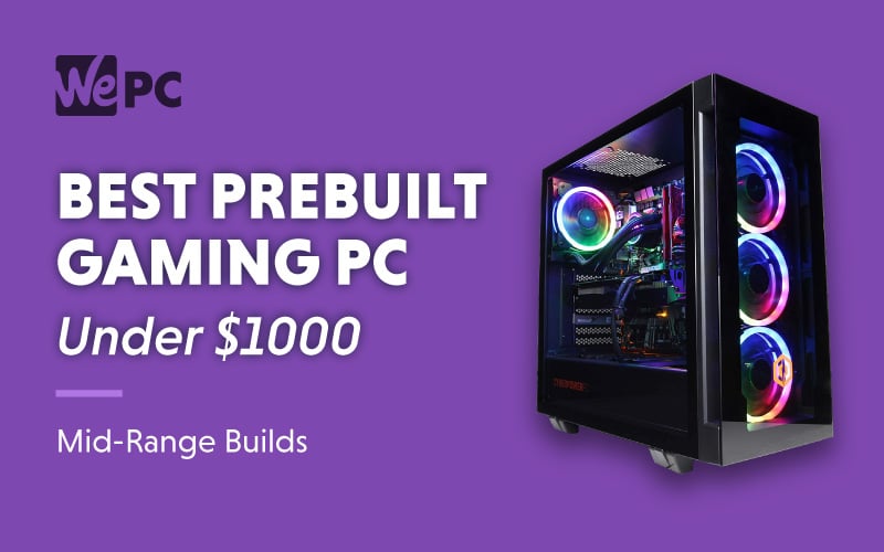 Manga Øjeblik beskydning Best prebuilt gaming PC under $1000 in 2023 | Desktop PC Reviews