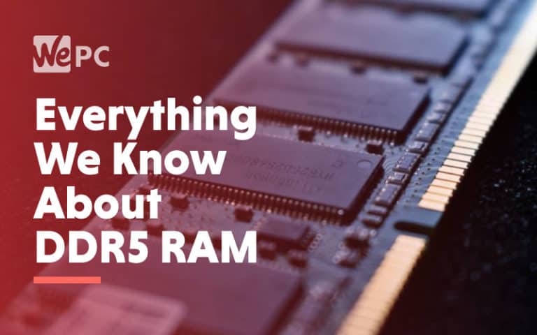 Everything we knnow about DDR5 RAM