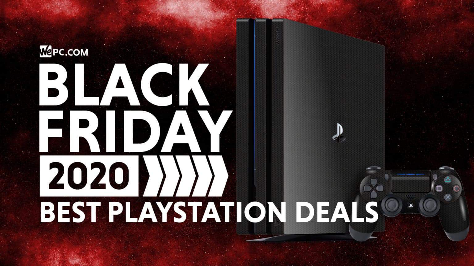 Playstation Black Friday Deals 2020 WePC