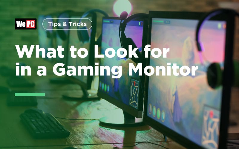 What to Look for in a Gaming Monitor