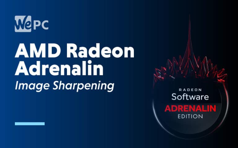 AMD Radeon Adrenaline Image Sharpening