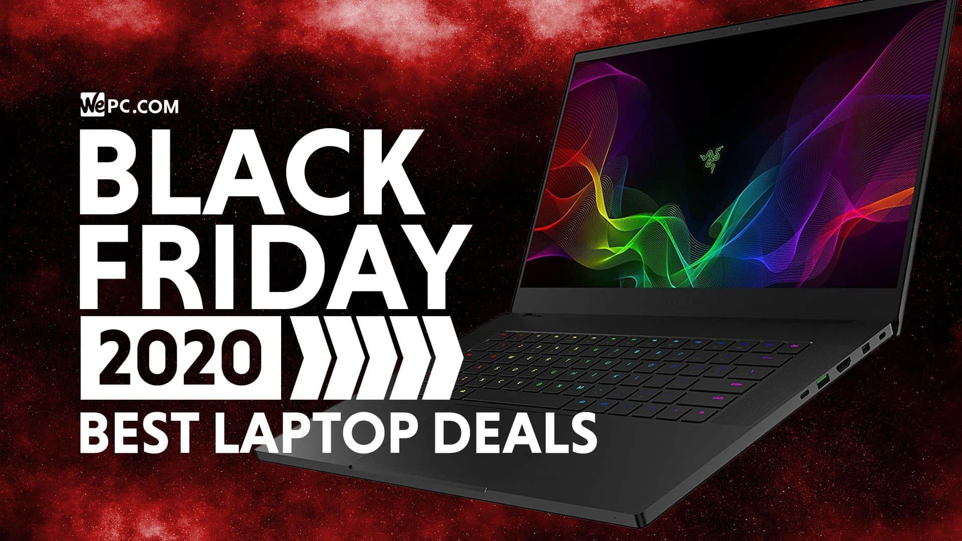 Best Black Friday Laptop Deals 2020 Wepc Deals