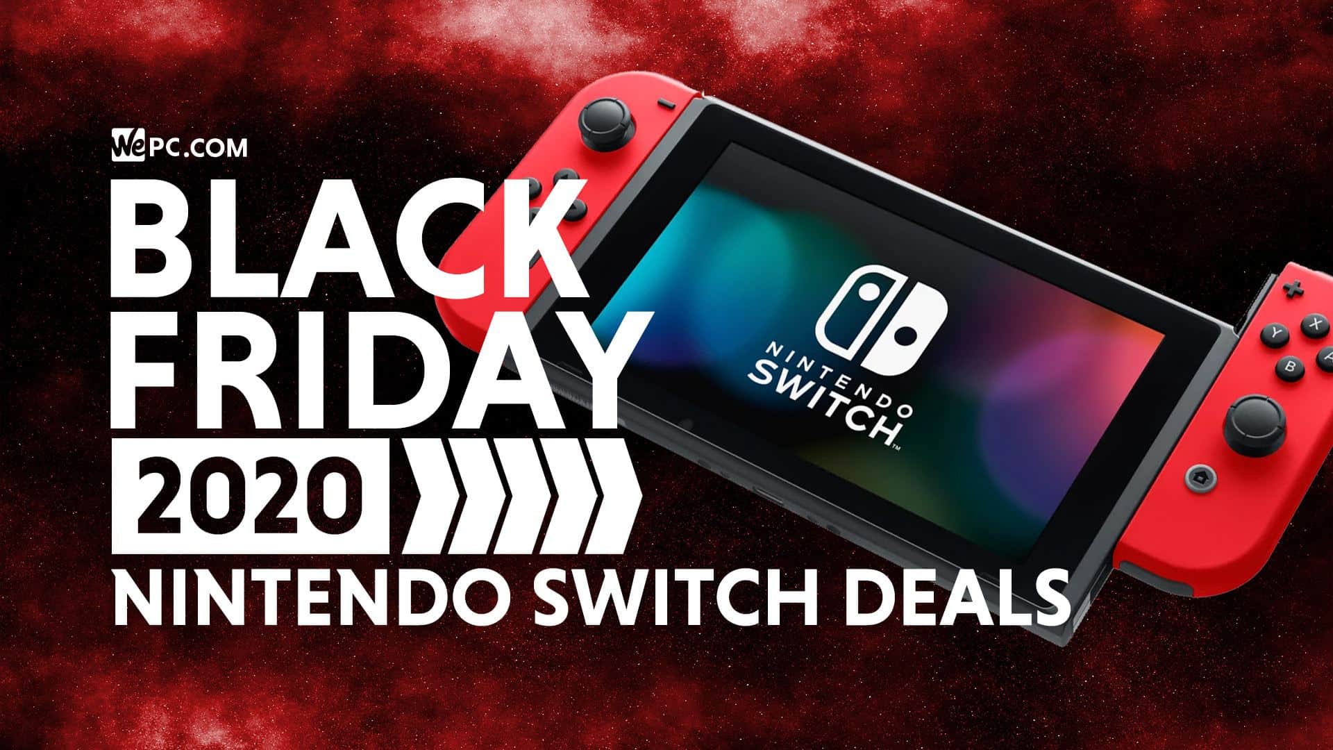 Nintendo Switch Black Friday Deals 2020 Wepc Deals