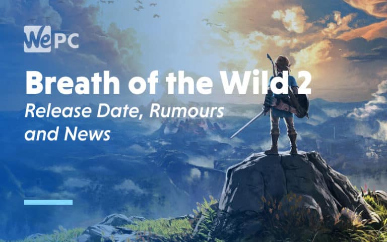 Breath of the Wild 2 Release Date Rumours and News