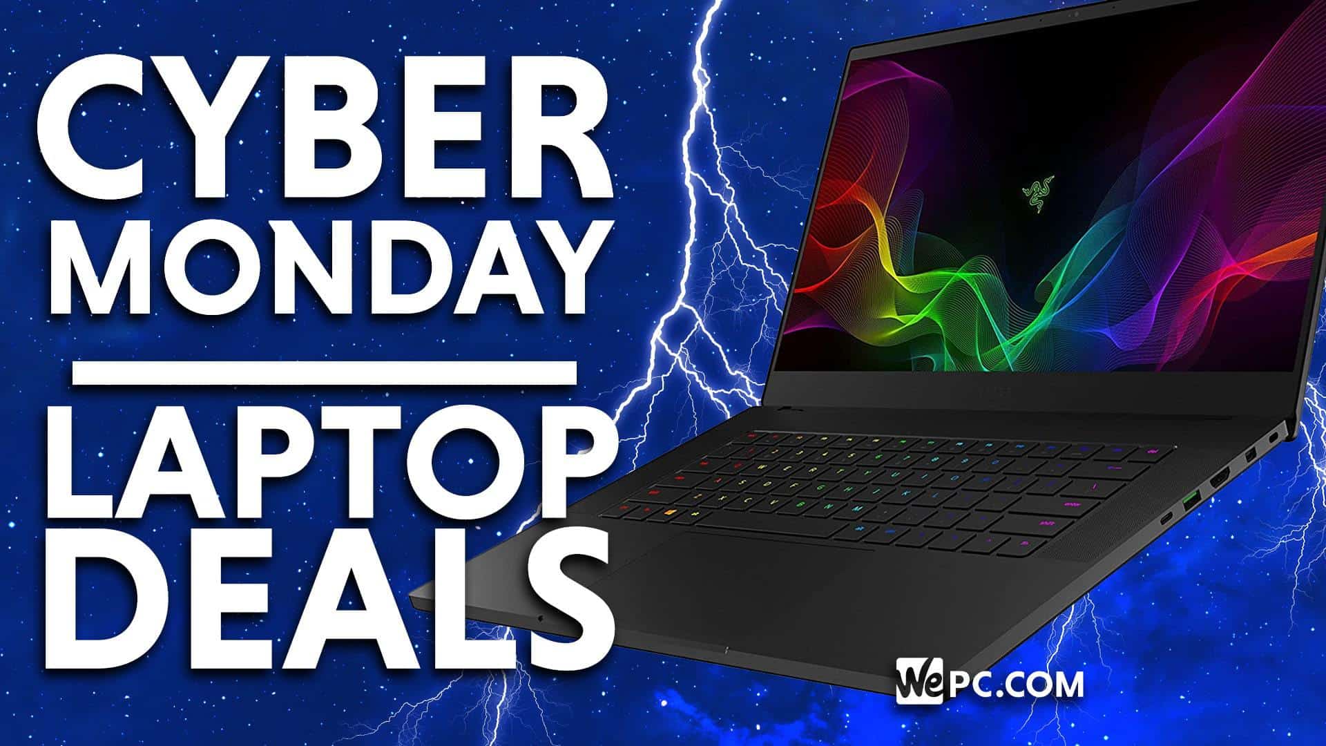 Cyber Monday Laptop Deals 2020 Wepc Lets Build Your Dream Gaming Pc