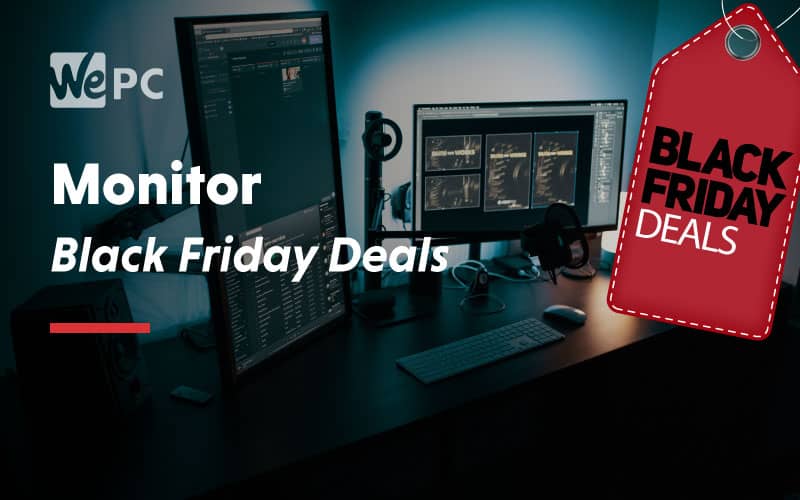 Black Friday Monitor Deals In 2019 Wepc Com