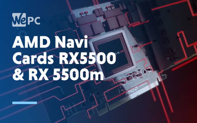 AMD Navi Cards RX 5500 RX 5500m
