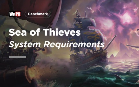 Sea of Thieves System Requirements