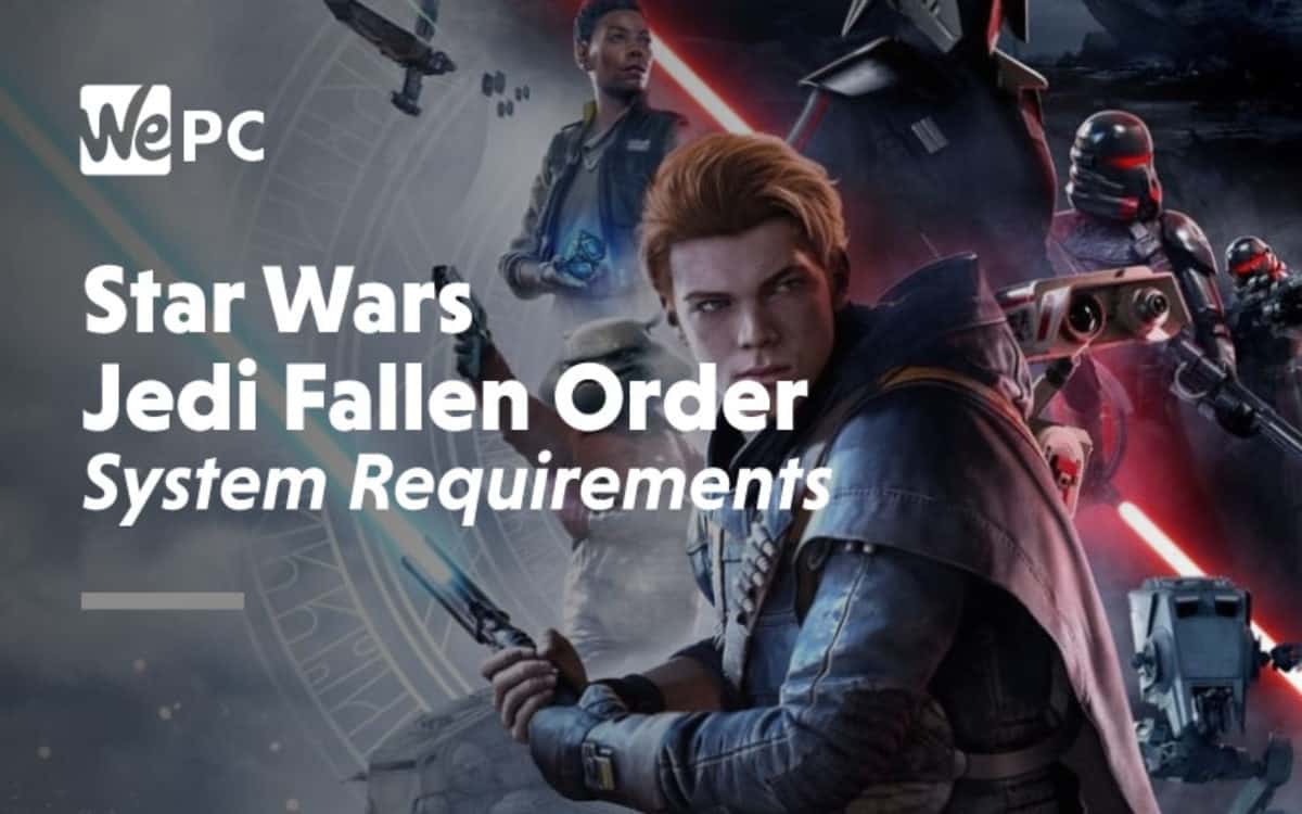 Star Wars Jedi Fallen order системные требования. Fallen order системные требования. Fallen order команда.