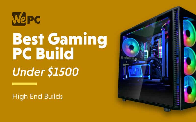 Wooden Best Gaming Pc Build 2020 Under $1500 with Dual Monitor