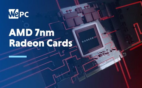 AMD 7nm Radeon Cards 1