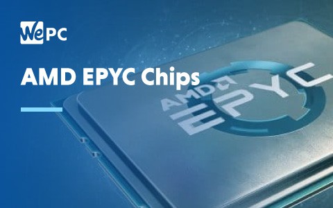 AMD EPYC Chips 1