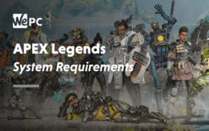 APEX Legends System Requirements