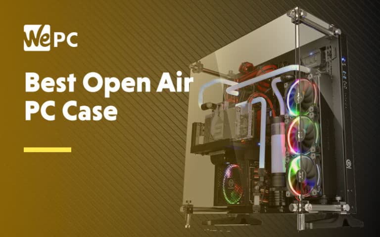 Best Open Air PC Case