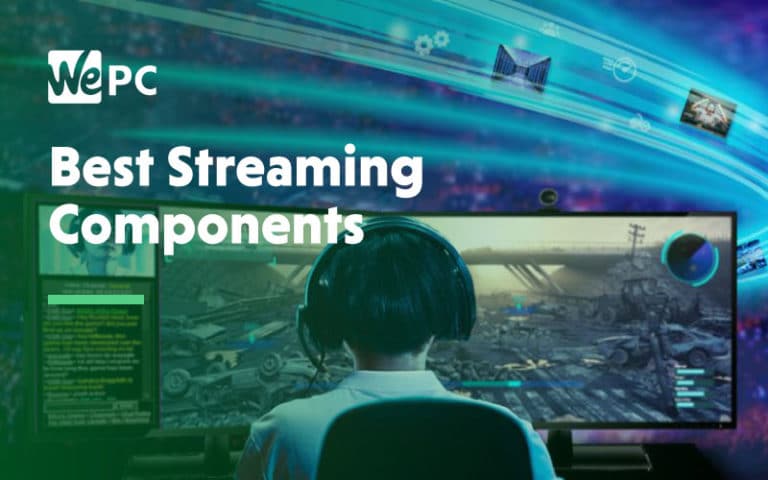 Best Streaming Components