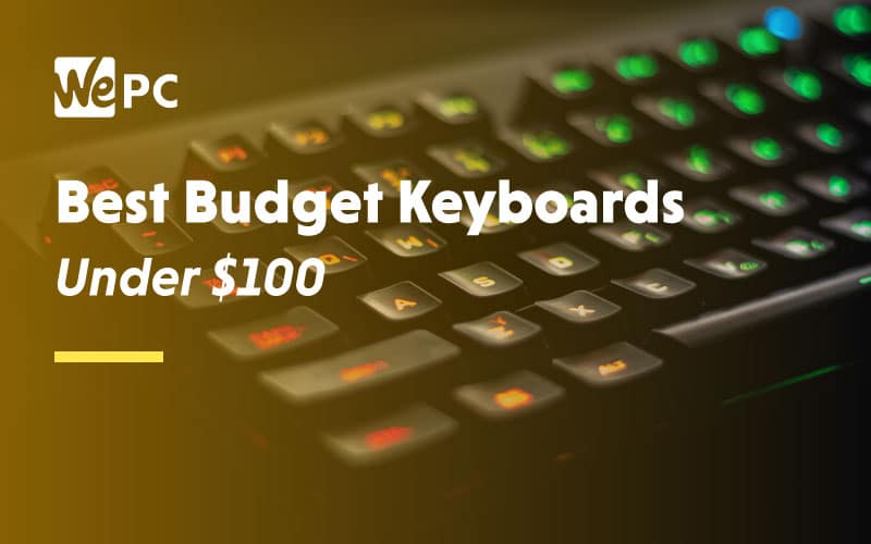 Best budget Keyboards