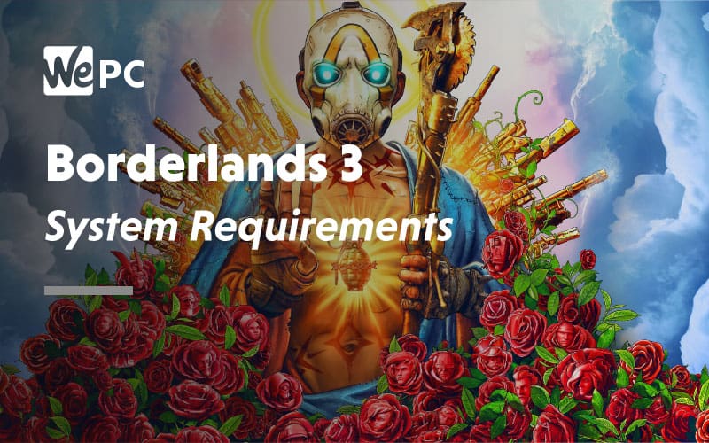 Borderlands 3 System Requirements