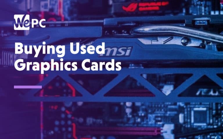 Buying Used Graphic Cards