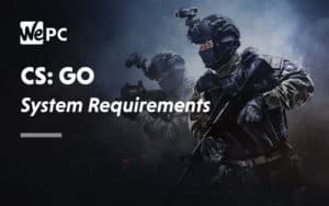 CS GO System Requirements