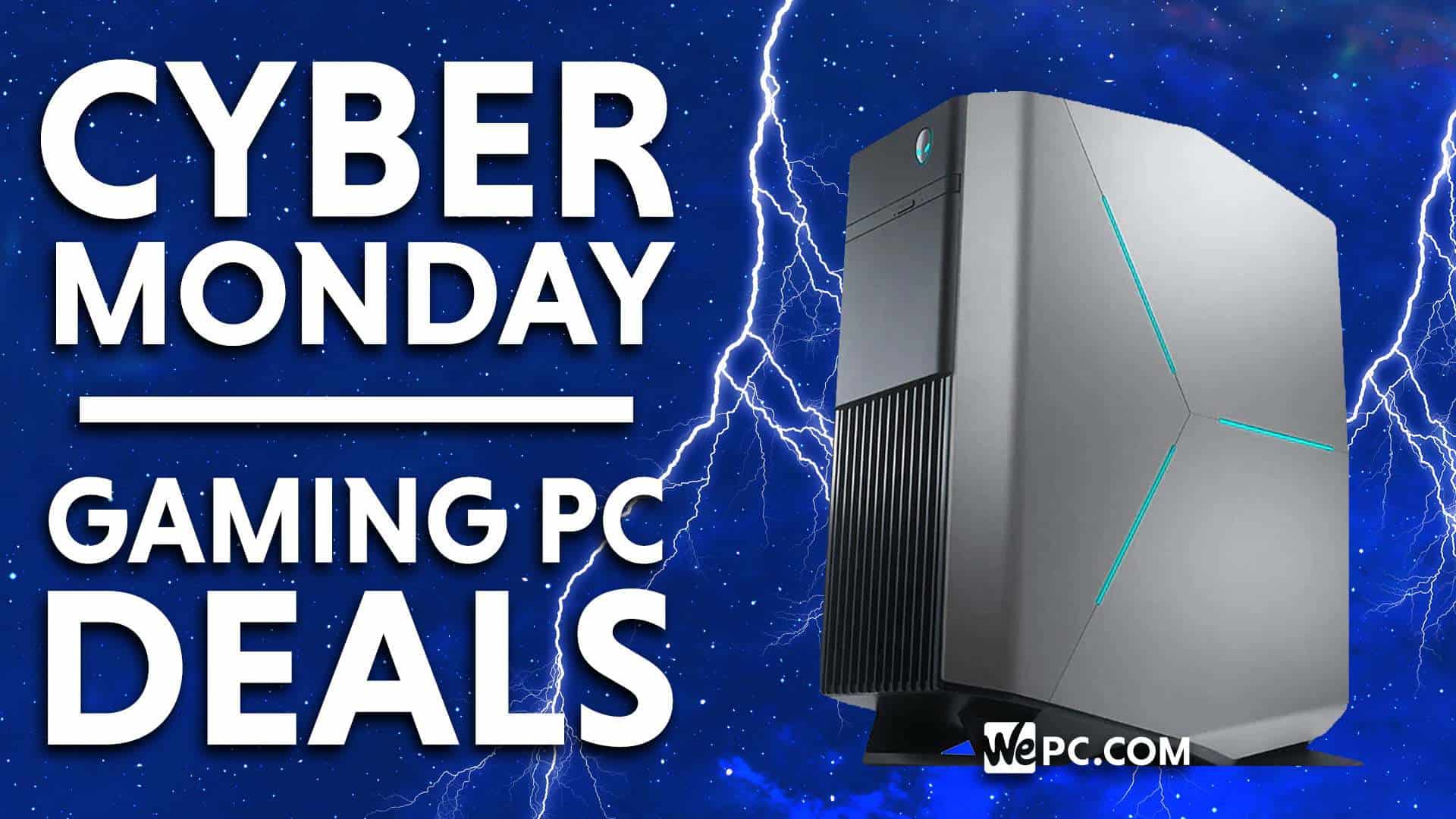 The Best Cyber Monday Gaming PC Deals WePC