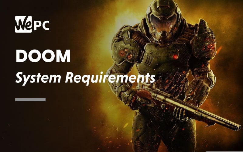 Doom 2016 системные требования Doom 2016 системные требования