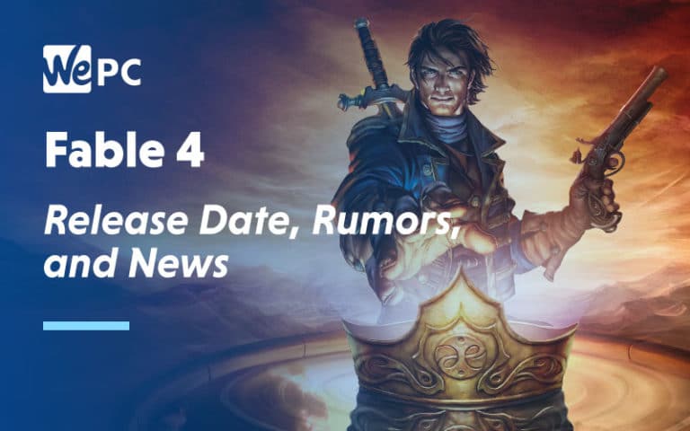Fabe 4 Release Date Rumours and News