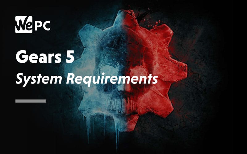 Gears 5 system requirements, PC-specific enhancements and AMD