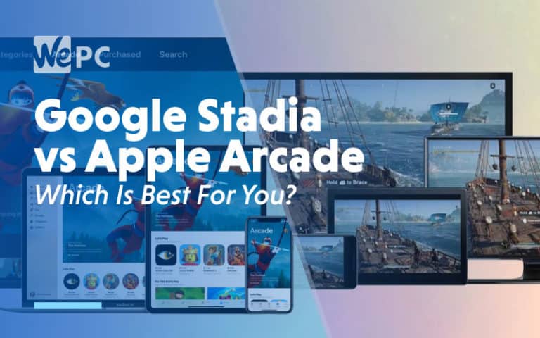 Google Stadia vs Apple Arcade Which is Best For you