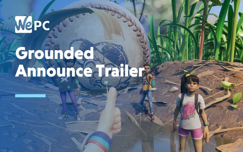 Grounded Announce Trailer