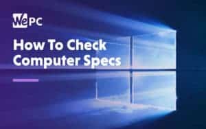How to check computer specs