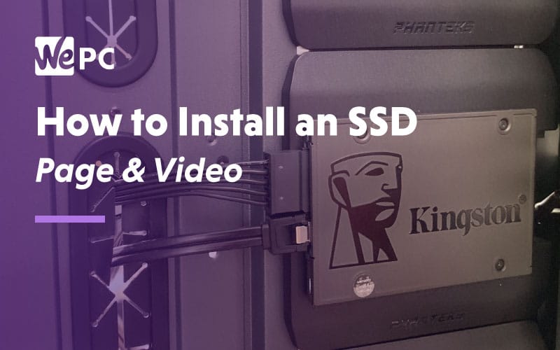 How To Install An SSD In Your PC