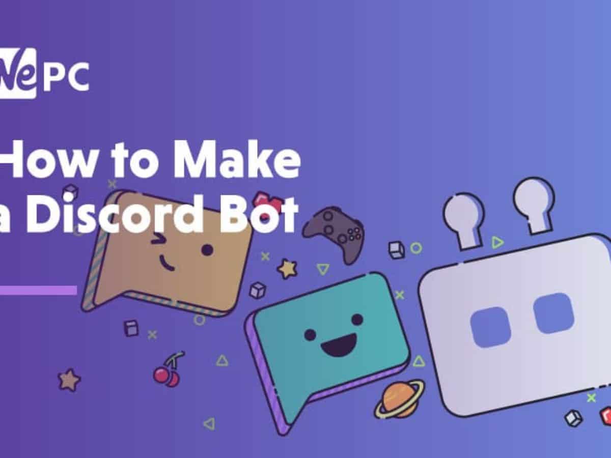 How To Make A Discord Bot Wepc Com