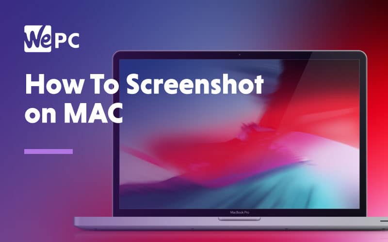 How to Take a Screenshot on a Mac | The Complete Guide