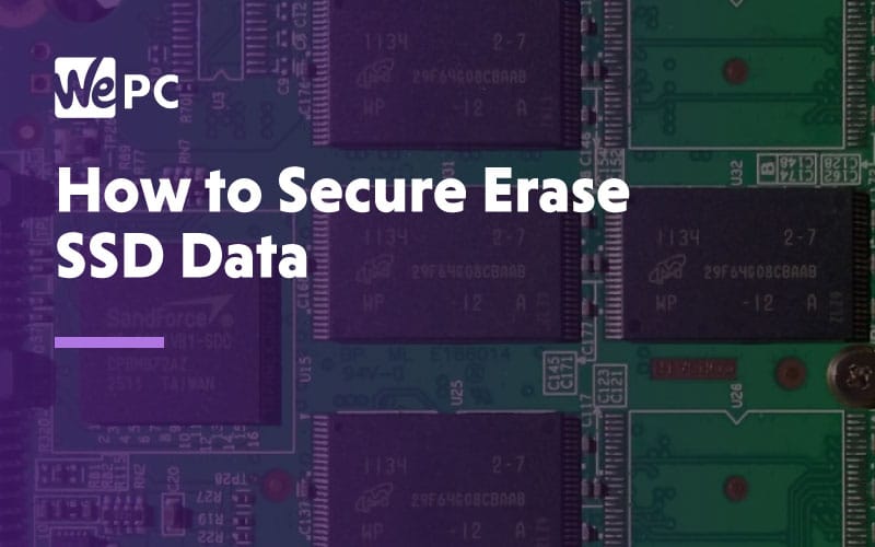 How to secure erase SSD Data