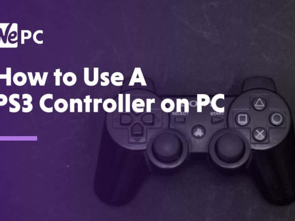 How To Use A Ps3 Controller On Pc Safe And Easy Steps Wepc Com