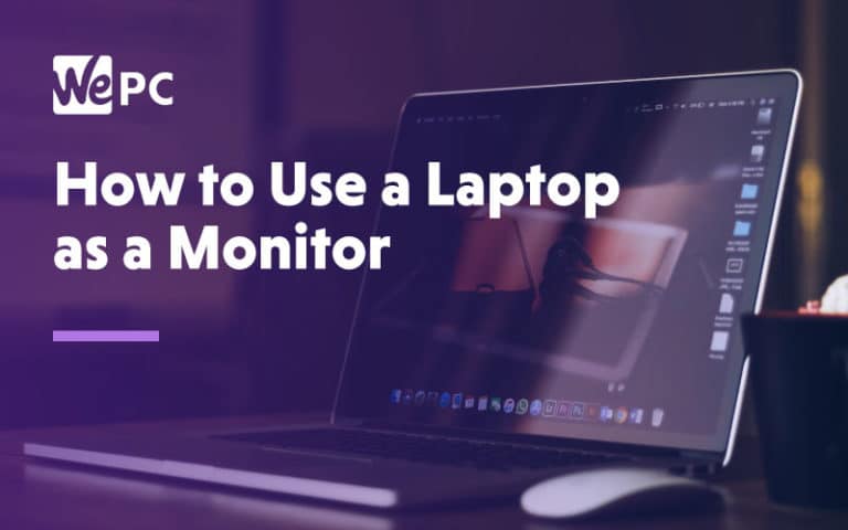How to use a laptop as a monitor