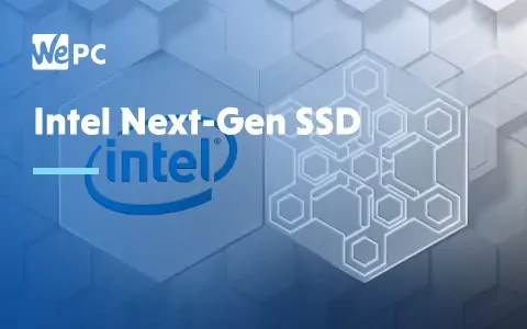 Intel Next Gen SSD 1