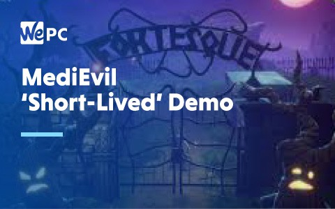 MediEvil Short Lived Demo 1