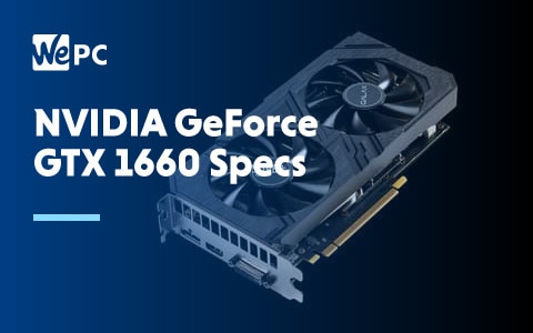 Nvidia GeForce GTX 1660 Specs 1