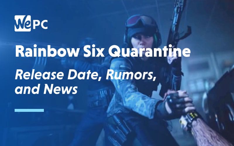 Rainbow Siz Quarantine Release Date Rumours and News