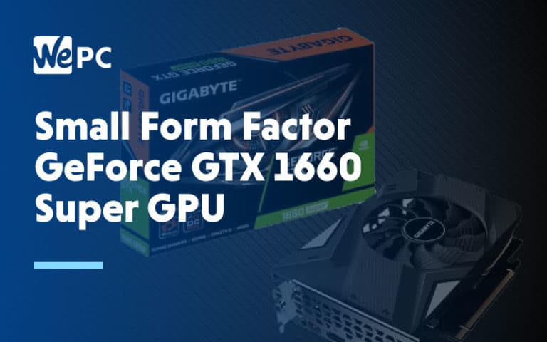 Small Form Factor GeForce GTZ 1660 Super GPU