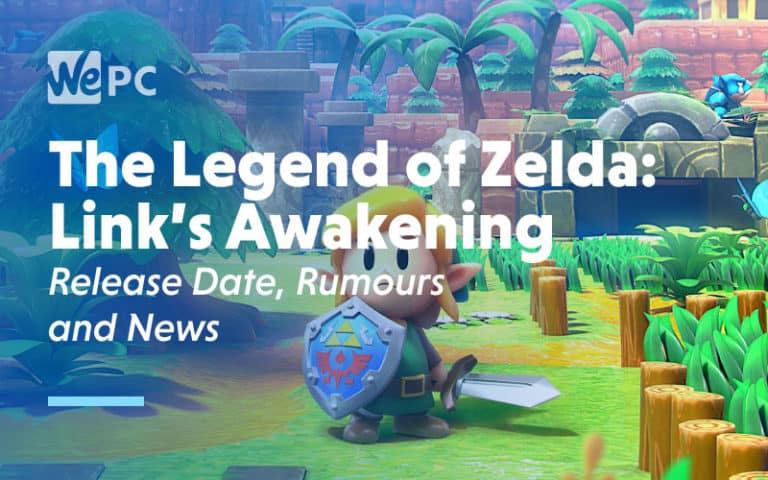 The Legend of Zelda Links Awakening Release Date Rumours and News