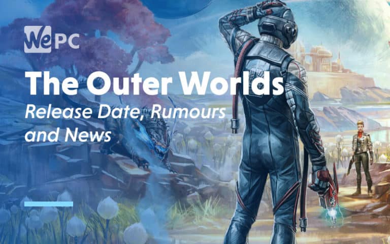 The Outer Worlds Release Date Rumours and News