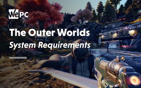 The outer worlds system requirements