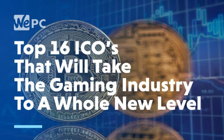 Top 16 ICOs That Will Take The Gaming Industry To A Whole New level