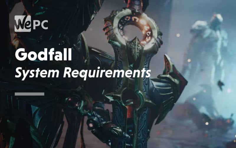 large Godfall System Requirements