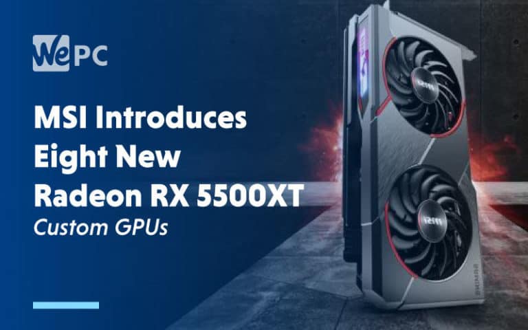large MSI Introduces Eight New Radeon RX 5500XT Custom GPUs