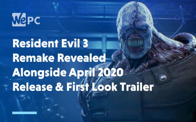 large Resident Evil 3 Remake Revealed Alongside April 2020 Release First Look Trailer