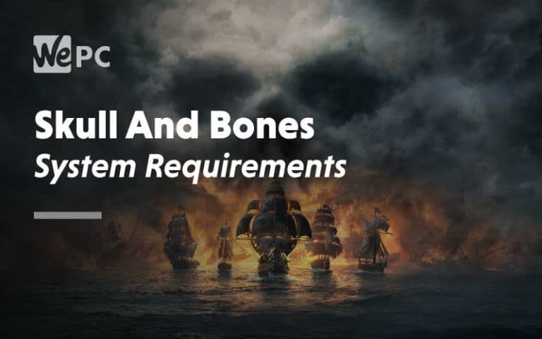 large Skull and Bones System Requirements