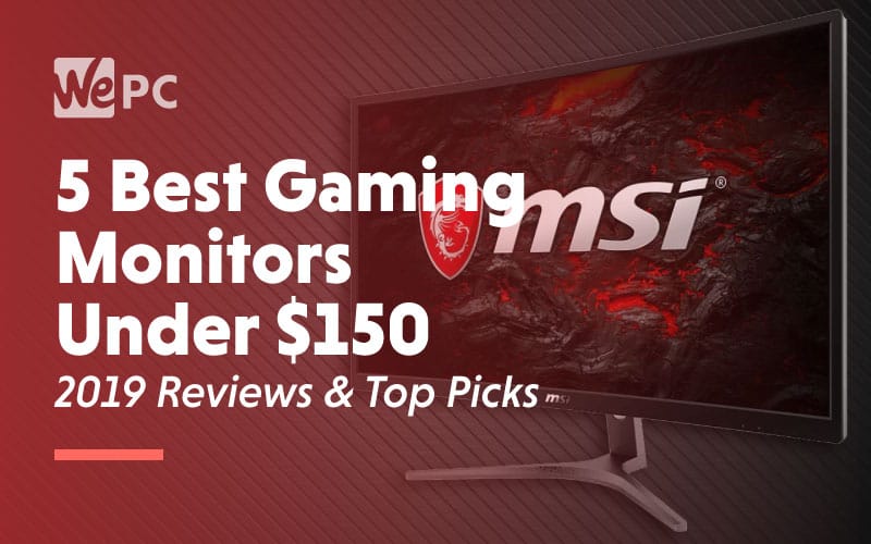 5 Best Gaming Monitors under 150 dollars 2019 reviews Top Picks